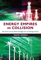 Energy Empires in Collision | David Howell