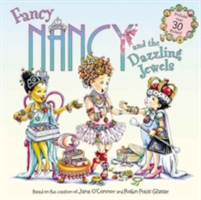 Fancy Nancy and the Dazzling Jewels | Jane O\'Connor