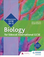 Edexcel International GCSE Biology Student Book Second Edition | Erica Larkcom, Roger Delpech