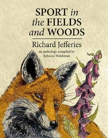 Sport in the Fields and Woods | Richard Jefferies