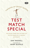 The Test Match Special Book of Cricket Quotes | Dan Waddell