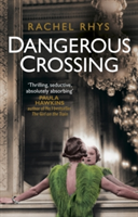 Dangerous Crossing | Rachel Rhys