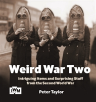 Weird War Two | Peter Taylor