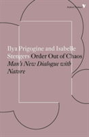 Order Out of Chaos | Ilya Prigogine, Isabelle Stengers