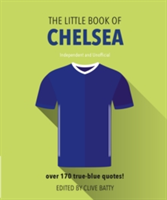 The Little Book of Chelsea | Clive Batty