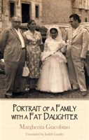 P Portrait of a Family with a Fat Daughter | Margherita Giacobino