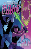 Mage Volume 2: The Hero Discovered Book Two | Matt Wagner