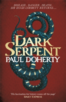 Dark Serpent (Hugh Corbett Mysteries, Book 18) | Paul Doherty