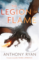 The Legion of Flame | Anthony Ryan