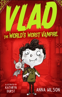 Vlad the World\'s Worst Vampire | Anna Wilson