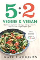 5:2 Veggie and Vegan | Kate Harrison