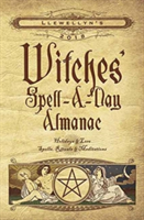 Llewellyn\'s Witches\' Spell-a-Day Almanac 2018 | Llewellyn