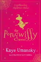 The Pongwiffy Stories 1 | Kaye Umansky