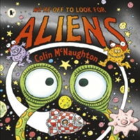 We\'re Off to Look for Aliens | Colin McNaughton