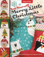 Sew Yourself a Merry Little Christmas | Mary Hertel