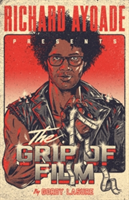 The Grip of Film | Richard Ayoade