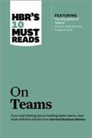 HBR\'s 10 Must Reads on Teams (with featured article 