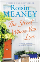 The Street Where You Live | Roisin Meaney