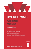 Overcoming Alcohol Misuse, 2nd Edition | Marcantonio Spada