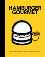 Hamburger Gourmet | David Japy, Elodie Rambaud, Victor Garnier