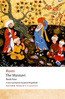 The Masnavi. Book Four | Jalal al-Din Rumi