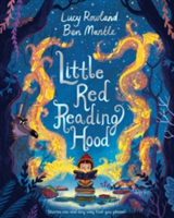 Little Red Reading Hood | Lucy Rowland