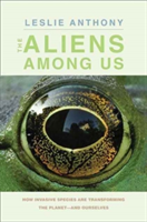 The Aliens Among Us | Leslie Anthony