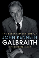 The Selected Letters of John Kenneth Galbraith |
