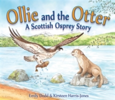 Ollie and the Otter | Emily Dodd