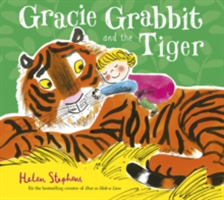 Gracie Grabbit and the Tiger Gift edition | Helen Stephens