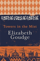 Towers in the Mist | Elizabeth Goudge