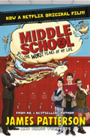 Middle School: The Worst Years of My Life | James Patterson