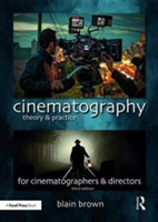 Cinematography: Theory and Practice | USA) CA Los Angeles Blain (Director of Photography Brown