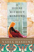 A House Without Windows | Nadia Hashimi