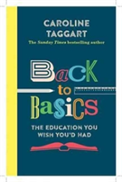 Back to Basics | Caroline Taggart