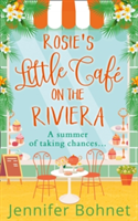Rosie\'s Little Cafe on the Riviera | Jennifer Bohnet