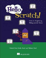 Hello Scratch! | Melissa Ford, Sadie Ford, Gabriel Ford