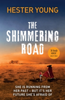 The Shimmering Road | Hester Young