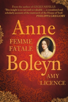 Anne Boleyn | Amy Licence