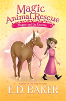 Magic Animal Rescue 3: Maggie and the Unicorn | E. D. Baker