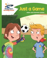 Reading Planet - Just a Game - Green: Comet Street Kids | Adam Guillain, Charlotte Guillain