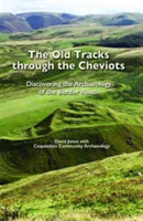 The Old Tracks Through the Cheviots | David Jones