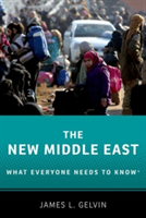 The New Middle East: What Everyone Needs to Know (R) | James L. (UCLA) Gelvin