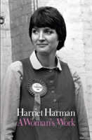 A Woman\'s Work | Harriet Harman