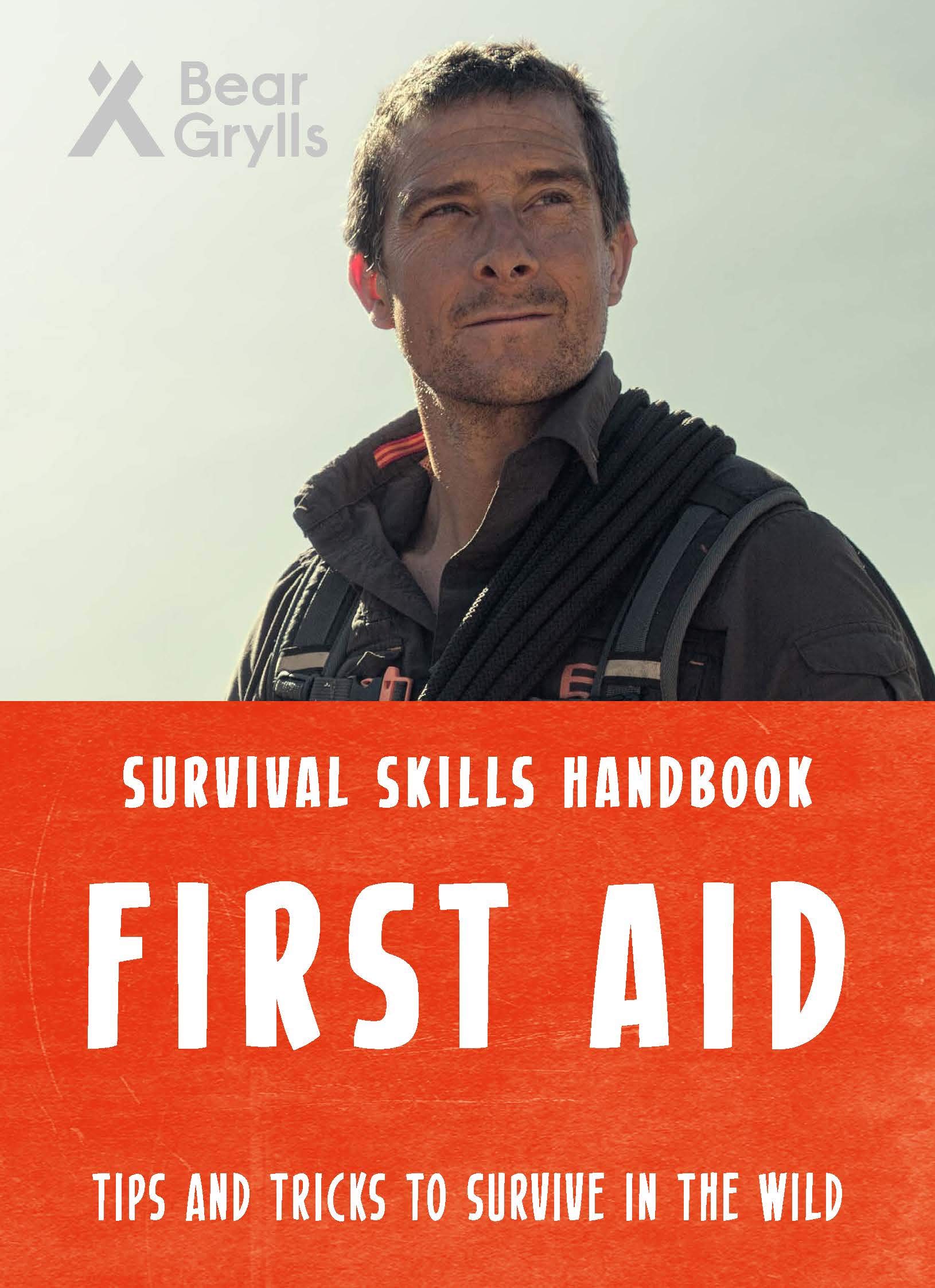 Bear Grylls Survival Skills: First Aid | Bear Grylls