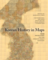 Korean History in Maps | Lee Injae, University of London) Owen (School of Oriental and African Studies Miller, Park Jinhoon, Yi Hyun-Hae