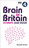 BBC Radio 4 Brain of Britain Ultimate Quiz Book | Russell Davies