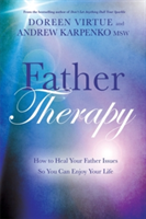 Father Therapy | Doreen Virtue, Andrew Karpenko