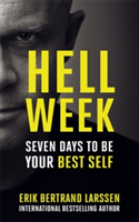 Hell Week | Erik Bertrand Larssen