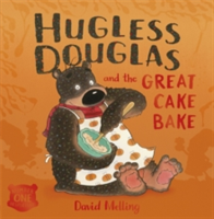 Hugless Douglas and the Great Cake Bake | David Melling